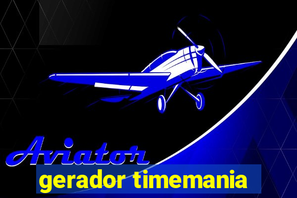 gerador timemania